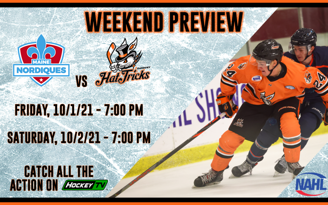 HAT TRICKS HEAD TO MAINE FOR TWO-GAME TILT